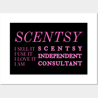 i sell it, i use it, i love it, i am scentsy independent consultant, Scentsy Independent Posters and Art